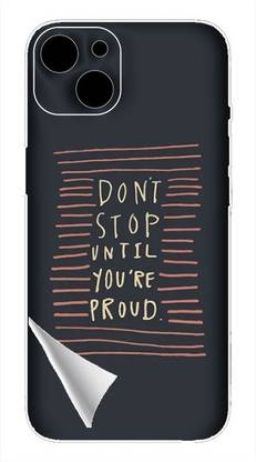 Printc Dont stop until you proud quote image for iphone-12 Mobile Skin