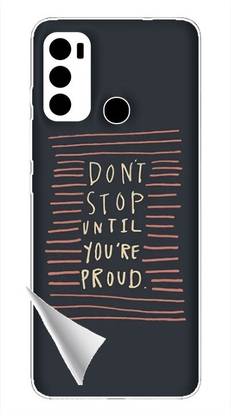 Printc Dont stop until you proud quote image for Moto-G30 Mobile Skin