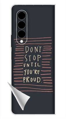 Printc Dont stop until you proud quote image for Samsung-Galaxy-Z-Fold-4-5G Mobile Skin