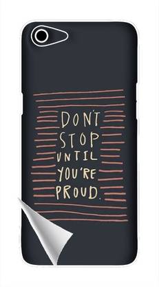 Printc Dont stop until you proud quote image for Oppo-A1K Mobile Skin