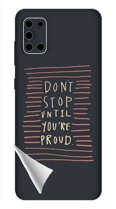 Printc Dont stop until you proud quote image for Samsung-Galaxy-A11 Mobile Skin