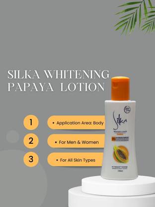 SILKA Papaya whitening Body Lotion ( whitens as early as 7 days)