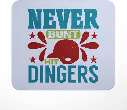 LASTWAVE Never Bunt Hit Dingers Design 2, Graphic Printed Mousepad for Laptop Non Slip Base Mousepad