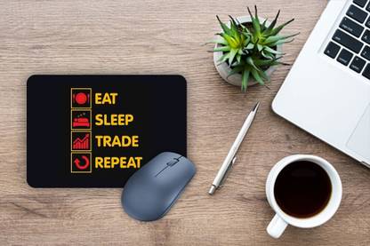 Artefact Eat,Sleep,trade,Repeat Mouse Pad FKMP00210 Non Slip Base Mousepad
