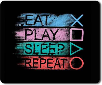 RAJEEC Eat Play Sleep Repeat Qoute Printed Mouspad Mousepad
