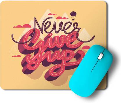 Printwala Never Give Up | Motivational Quotes|Think Positive| Success Mousepad(MP-128) Mousepad