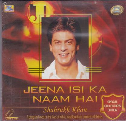 JEENA ISI KA NAAM HAI - SHAHRUKH KHAN