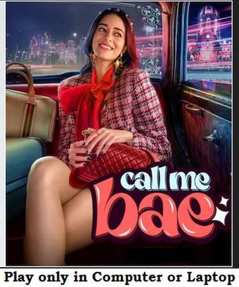 Call Me Bae Season 1 (2024) in Hindi play only in Computer or Laptop HD Quality without Poster