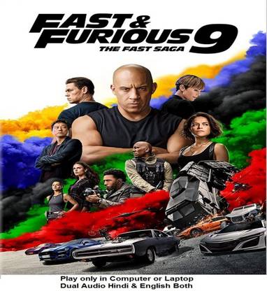 F9 - The Fast Saga (2021)( Fast & Furious 9 ) in Hindi & English both Play only in Computer or Laptop HD print without poster