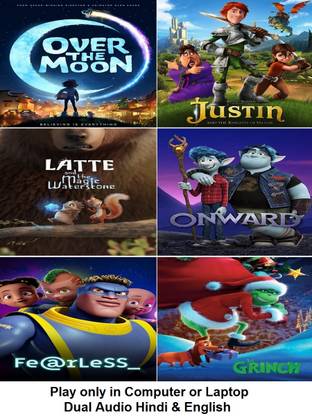 Over the Moon , Justin , Latte and the Magic Waterstone , Onward , Fearless , The Grinch (6 Movies) in Hindi & English both play only in Computer or Laptop HD Quality without Poster