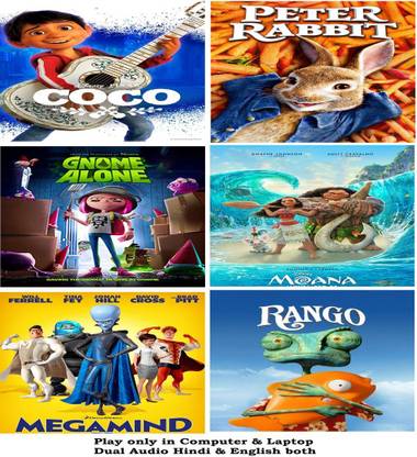 Megamind , Peter Rabbit , Rango , Moana , Gnome Alone , Coco (6 Cartoon Movies) in Hindi & English both Play only in Computer or Laptop HD print without poster