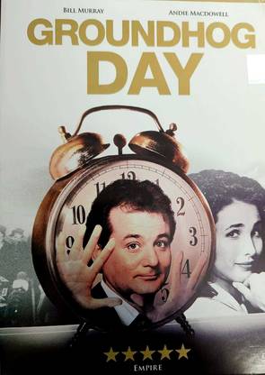 GROUNDHOG DAY