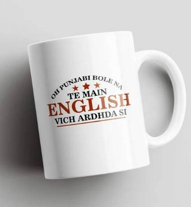 THE PARTY PLANET PARTY PLANET Oh Punjabi Bole Na MUG(330ML) Ceramic Coffee Mug