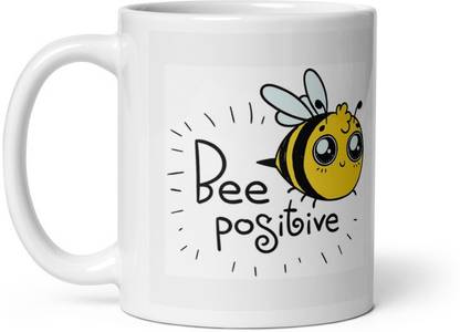 creativemug Bee positive with beautiful bee design,ceramic coffee mug 11oz (325ml) Ceramic Coffee Mug