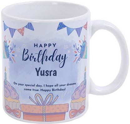 GIFTUATION Happy birthday Yusra / Gift for birth anniversary Ceramic Coffee Mug