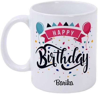 epheriwala Happy Birthday Barika /Birthday Gifts Printed Ceramic Coffee Mug