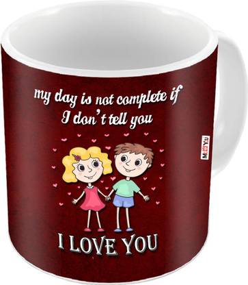 ME&YOU Romantic Gifts, Surprise Printed for Husband Wife Couple Lover Girlfriend Boyfriend Fiancée Fiancé On Valentine's Day, Birthday, Anniversary, Karwa Chauth and any special Occasion IZ19DTLoveMU-115 Ceramic Coffee Mug