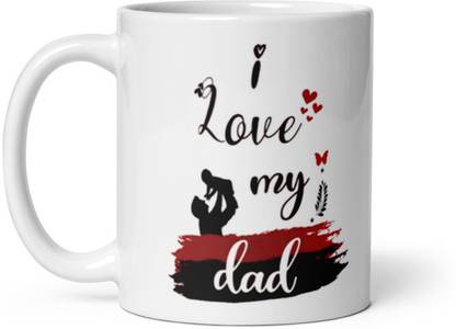 Avi Bazar I Love my Dad Unique Printed Tea and Coffee Cup and mug Best Gift for Dad Ceramic Coffee Mug