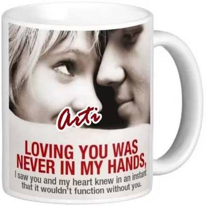 GNS National Romantic Gift for Arti Loving you was never in my hand 069 Ceramic Coffee Mug