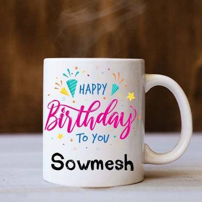 badri creations Happy Birthday Sowmesh White Coffee Ceramic Coffee Mug