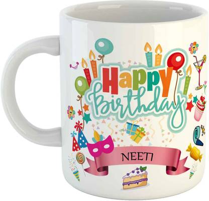 Impresion Happy Birthday Neeti Coffee Cup Best Birthday Gift for Kids, Name -Neeti Ceramic Coffee Mug
