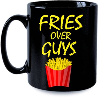 printyug Fries over Guys Printed,Black Ceramic Coffee Mug