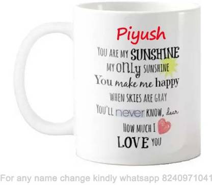 GNS Romantic Gift for Piyush Love theme Message 071 Ceramic Coffee Mug
