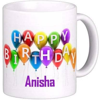 GNS National Happy Birthday Gift for Anisha 004 Ceramic Coffee Mug
