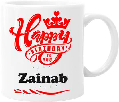 printsbea Printed Happy Birthday Zainab Wishes Unique Quotes White Ceramic Ceramic Coffee Mug