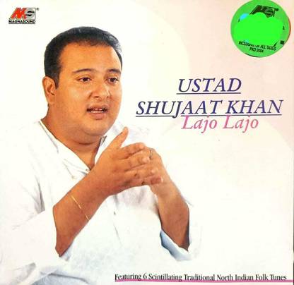 USTAD SHUJAAT KHAN - LAJO LAJO Audio CD Standard Edition