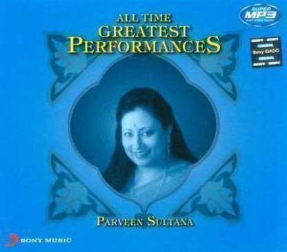 All Time Greatest Performances Parveen Sultana Audio CD Standard Edition