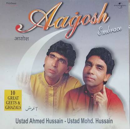 Aagosh- Ustad Ahmed Hussain and Mohd.Hussain (music audio cd) Audio CD Limited Edition