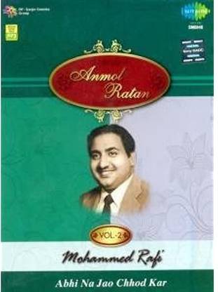 Anmol Ratan Vol. 2-Abhi Na Jao Chhod Kar MP3 Standard Edition