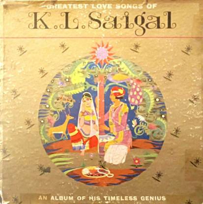 GREATEST LOVE SONGS OF KL SAIGAL - Lp Record (2 Lp Set) Vinyl Standard Edition