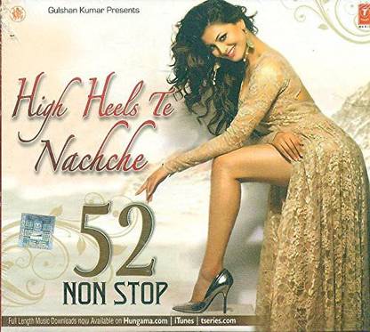 High Heels Te Nachche 52 Non Stop Audio CD Standard Edition