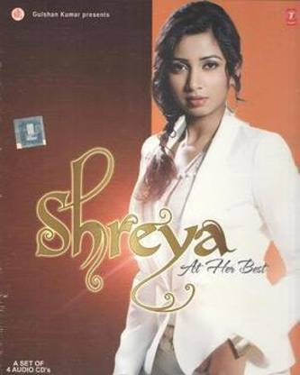 Shreya At Her Best Audio CD Signature Edition