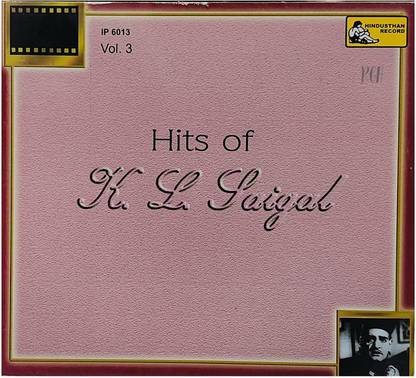 Hits of K L Saigal Vol 3 RGH Audio CD Standard Edition