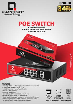 Quantron QPOE -08, 8POE 10/100MBPS/2UPLINK 100 MBPS SWITCH. 8 Ports 1000 Mbps Unmanaged Network Switch