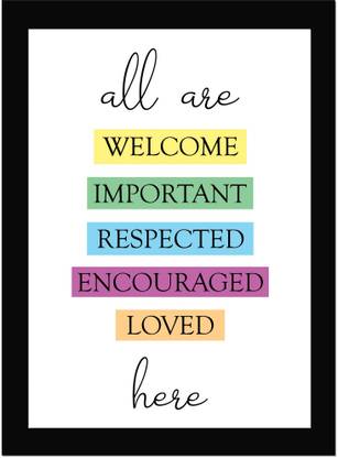All Are Welcome - Motivational Quote Framed Wall Poster, Inspirational Quotes, Print with Frame, Home, Office Decor, Motivation Quotes Poster Framed Fine Art Print