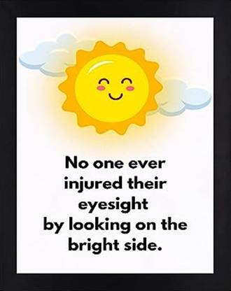 Interio Crafts Look on the Bright Side Motivational Digital Reprint 13 inch x 9 inch Painting