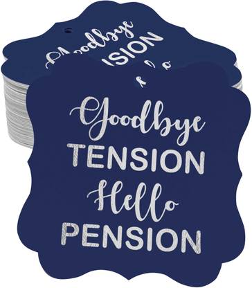 Inkdotpot Pack of 100 Silver Foil Good Bye Tension Hello Pension Retirement Tags No Paper Label