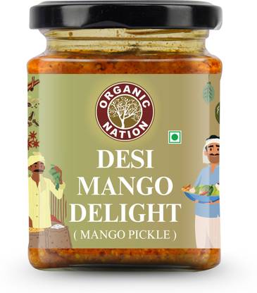 Organic Nation Desi Mango Delight | Homestyle Indian Pickle | Authentic Traditional Taste Mango Pickle