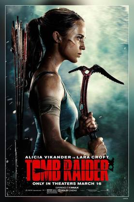 Tomb Raider Alicia Vikander Lara Croft Tomb Raider Matte Finish Poster P-14954 Paper Print
