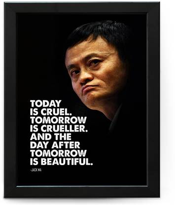 Jack Ma (Business) Motivational and Inspirational Quote Poster with Frame for Wall Décor, Pack of 01), Framed, Paper Print