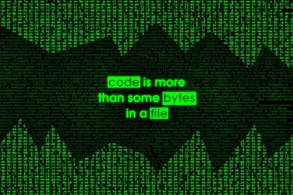 Code Is More Than Some Bytes in a File Green Coding Poster, Programming Poster, Computer Poster, Developer Poster, Computer Geek (12x18in) High-Quality Frameless Wall Poster for Home Decoration, Room Decoration, Peel & Paste the Poster on Wall 300g Gloss Laminated Wallpaper for Youtube Background Photographic Paper