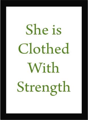 She is Clothed With Strength And DIgnity - Bible Verse Wall Photo Frame Wall Poster, Bible Quotes Print with Frame, Home, Office Decor, Bible Quotes Poster Framed Fine Art Print
