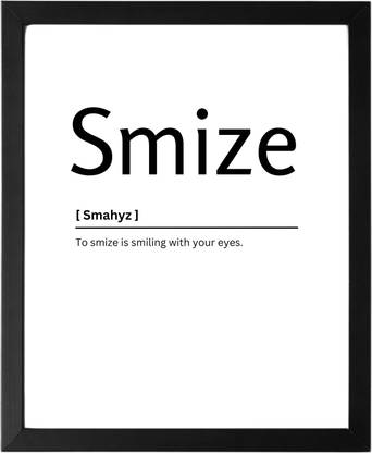 Smize 9.5 X 11.5 UNFRAMED Dictionary Definition Art Print Poster Wall Office Home Decor Minimalist Funny Quote Meaning Enhanced Paper Poster Paper Print