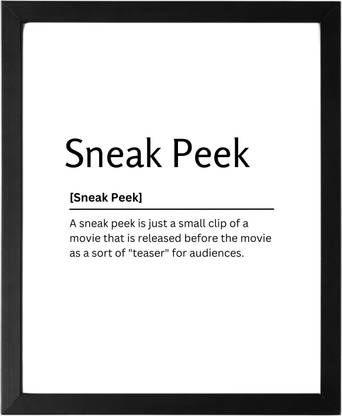 Sneak Peek 9.5 X 11.5 UNFRAMED Dictionary Definition Art Print Poster Wall Office Home Decor Minimalist Funny Quote Meaning Enhanced Paper Poster Paper Print