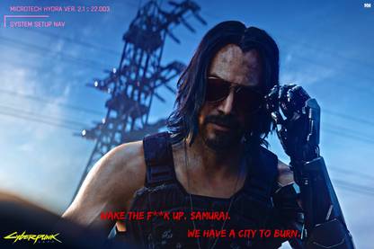 Cyberpunk 2077 Johnny Silverhand Quote Poster 18 x 12 inch 300 GSM Paper Print