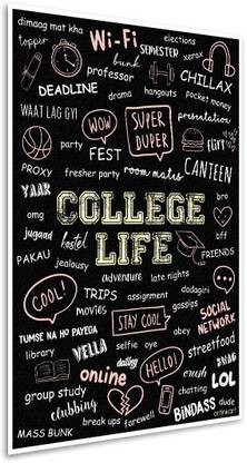 Life in College Poster Cool Art Print for College PG Photographic Paper Photographic Paper